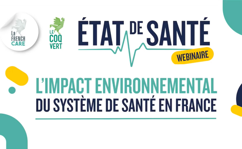 La French Care & l’impact environnemental du système de santé en France